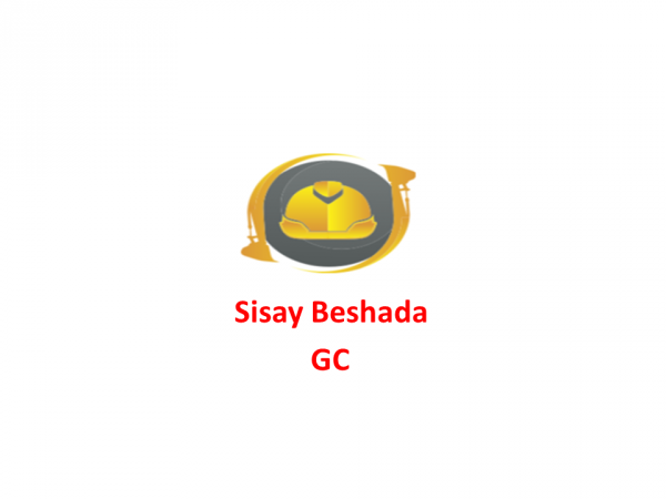 Sisay Beshada  General  Contractor PLC | ሲሳይ በሻዳ  ጠቅላላ ስራ ተቋራጭ ኃላፊነቱ የተወሰነ የግል ማህበር
