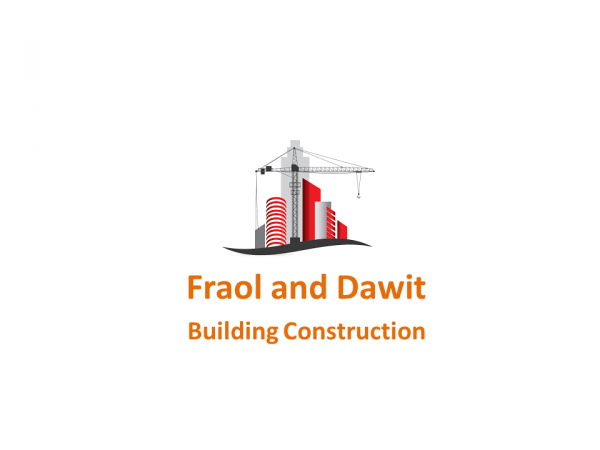 Fraol and Dawit Building Construction P/S | ፍራኦል እና ዳዊት  ህንፃ ስራ ተቋራጭ
