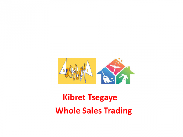 Kibret Tsegaye Whole Sales Trading | ክብረት ፀጋየ  የፅህፈት እና የፅዳት እቃዎች ንግድ