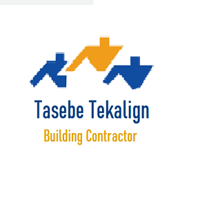 Tasebe Tekalign  Building Construction | ታሰበ ተካልኝ ህንፃ ስራ ተቋራጭ