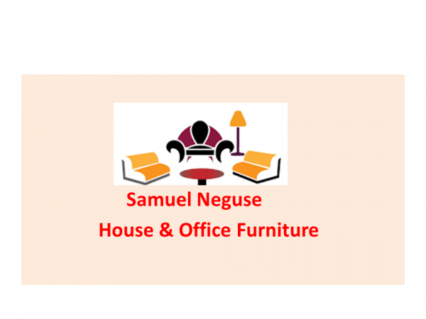 Samuel Neguse  Household and Office Furniture Work | ሳሙኤል  ንጉሴ የቤትና የቢሮ እቃዎች ማምረቻ