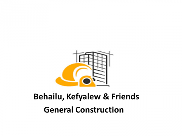 Behailu ,Kefyalew and Friends General Construction |  በሃይሉ ፣ ከፍያለዉ እና ጓደኞቻቸዉ ጠቅላላ ስራ ተቋራጭ