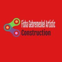 Fisha Gebremeskel Artistic Construction | ፍስሀ ገብረመስቀል አርትስቲክ ኮንስትራክሽን