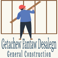 Getachew Fantaw Desalegn General Construction | ጌታቸው ፋንታው ደሳለኝ ጠቅላላ ስራ ተቋራጭ