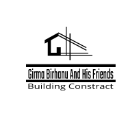 Girma Birhanu And  Friends Building Construction | ግርማ ብርሀኑ  እና ጓደኞቻቸው የህንፃ  ግንባታ ስራ