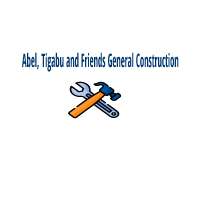 Abel, Tigabu and Friends General Construction | አቤል ጥጋቡ እና ጓደኞቻቸው ጠቅላላ ስራ ተቋራጭ