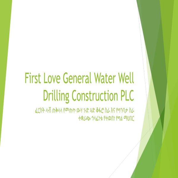 First Love General Water Well Drilling Construction PLC