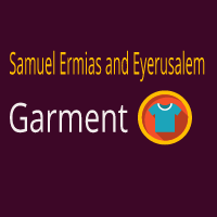 Samuel Ermias and Eyerusalem Garment  | ሳሙኤል ኤርሚያስ እና እየሩስ ጋርመንት