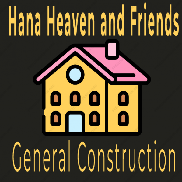 Hana, Heaven and Friends General Construction P/S | ሃና፣ ሄቨን እና ጓደኞቻቸው ጠቅላላ ሥራ ተቋራጭ ኅብረት ሽርክና ማኅበር