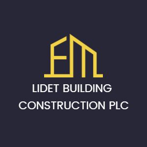 Lidet Building Construction PLC | ልደት ህንፃ ስራ ተቋራጭ ኃላፊነቱ የተወሰነ የግል ማህበር