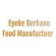 Eyobe Berhanu Food Manufactuer | እዮብ ብርሃኑ ደረቅ ምግብ ዝግጅት
