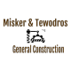 Misker & Tewodros General Construction | ምስክር እና ቴዎድሮስ ጠቅላላ ስራ ተቋራጭ