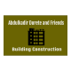 Abdulkadir, Durete and Friends Building Construction | አብዱልቃድር፣ ዱረቴ እና ጓደኞቻቸው ህንፃ ስራ ተቋራጭ