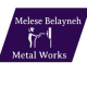 Melese Belayneh Metal Work /መለሰ በላይነህ ብረታ ብረት ስራ