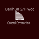 Berihun G/Hiwot General Construction | በሪሁን ገ/ህይወት ጠቅላላ ስራ ተቋራጭ