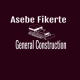 Asebe & Fikerte General Construction | አሰበ እና ፍቅርተ ጠቅላላ ስራ ተቋራጭ