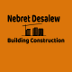 Nebret Desalew Building Construction | ንብረት ደሳለው የህንፃ ተቋራጭ ስራ