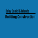 Belay, Daniel & Friends Building Construction | በላይ ፣ ዳንኤል እና ጓደኞቻቸዉ የህንፃ ስራ ተቋራጭ