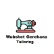 Wubshet Geberehana Tailoring Service | ዉብሸት ገብረሃና  የልብስ ስፌት አገልግሎት