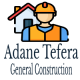 Adane Tefera General Construction | አዳነ ተፈራ ጠቅላላ ስራ ተቋራጭ