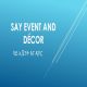 Say Event Decor and Events