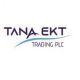 Tana Ekt Trading PLC