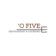 O Five Restaurant and Catering